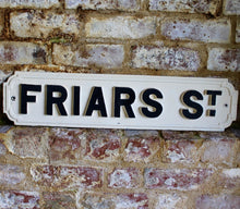 Load image into Gallery viewer, original-cast-iron-street-sign-friars-steet-embossed-lettering-decorative-boarder-early-20th-century-good-undamaged-condition-private-collection-friars-street-hereford-for-sale-damon-blandford-antiques
